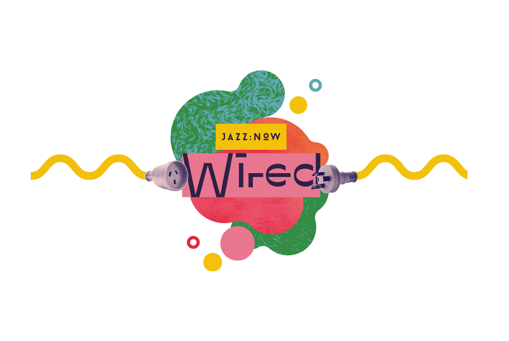 Jazz Now: Wired